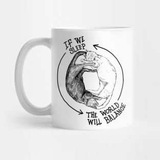 Cat Yin Yang - If We Sleep The World Will Balance Mug